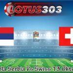 Prediksi Bola Serbia Vs Swiss 13 Oktober 2024